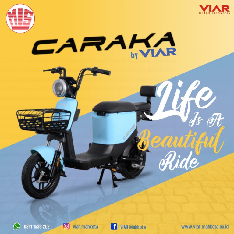 Caraka Life Is A Beatiful Ride, VIAR Mahkota