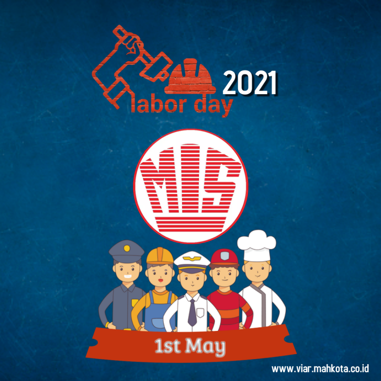 Selamat Hari Buruh 2021 VIAR Mahkota