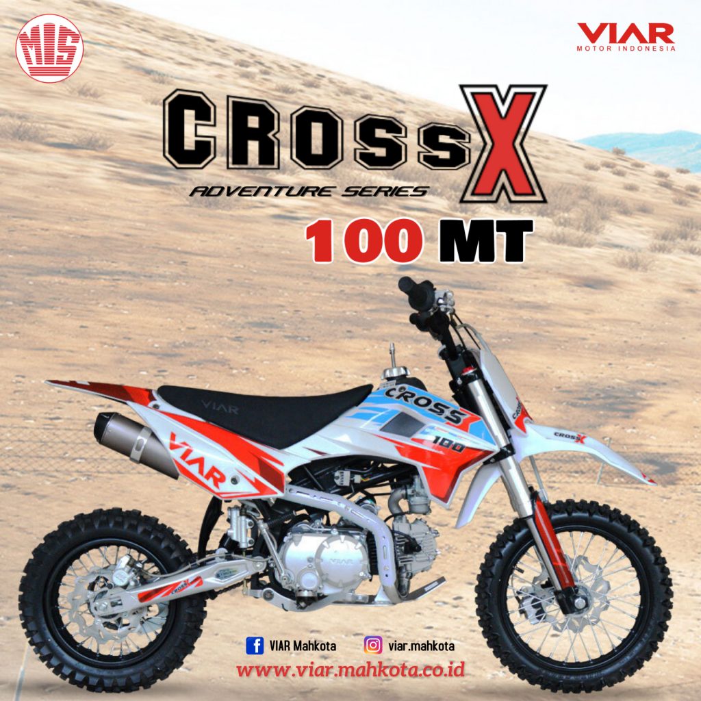 VIAR Cross X 100 MIS, VIAR Mahkota